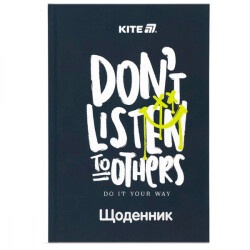 Дневник В5 твердая обложка Kite Don't listen